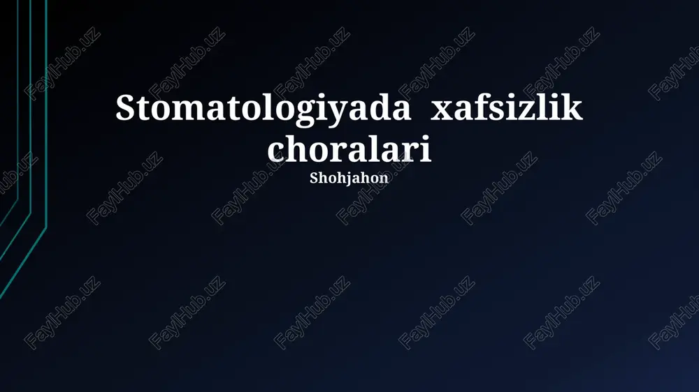 stomatologiyada xafsizlik choralari — PPTX