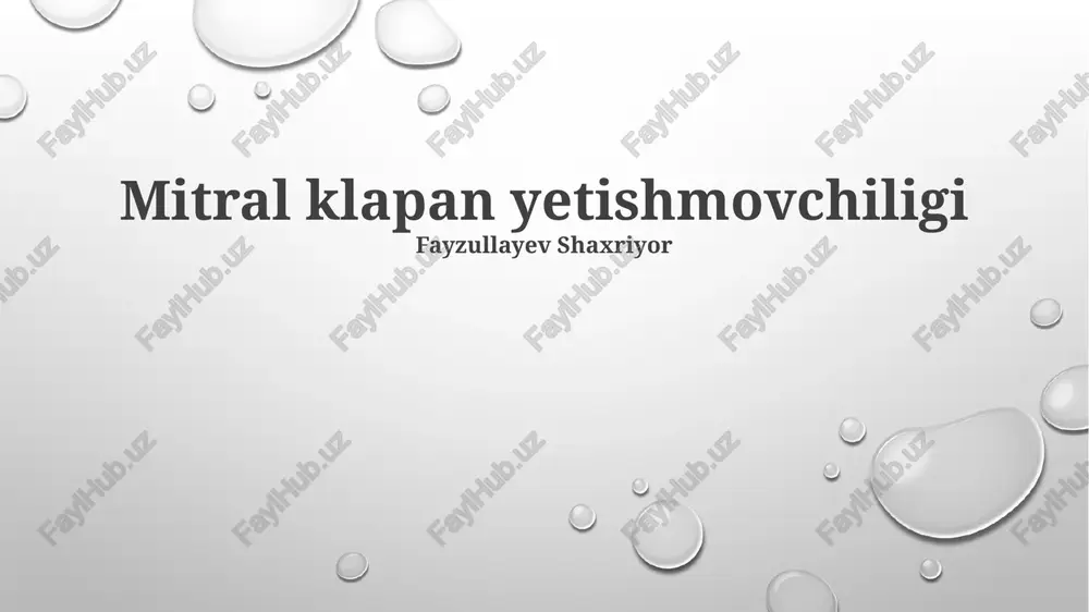 mitral klapan yetishmovchiligi — PPTX