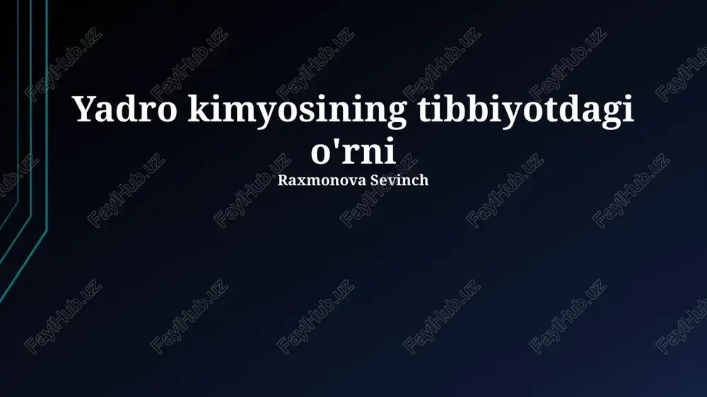 yadro kimyosining tibbiyotdagi o'rni — PPTX