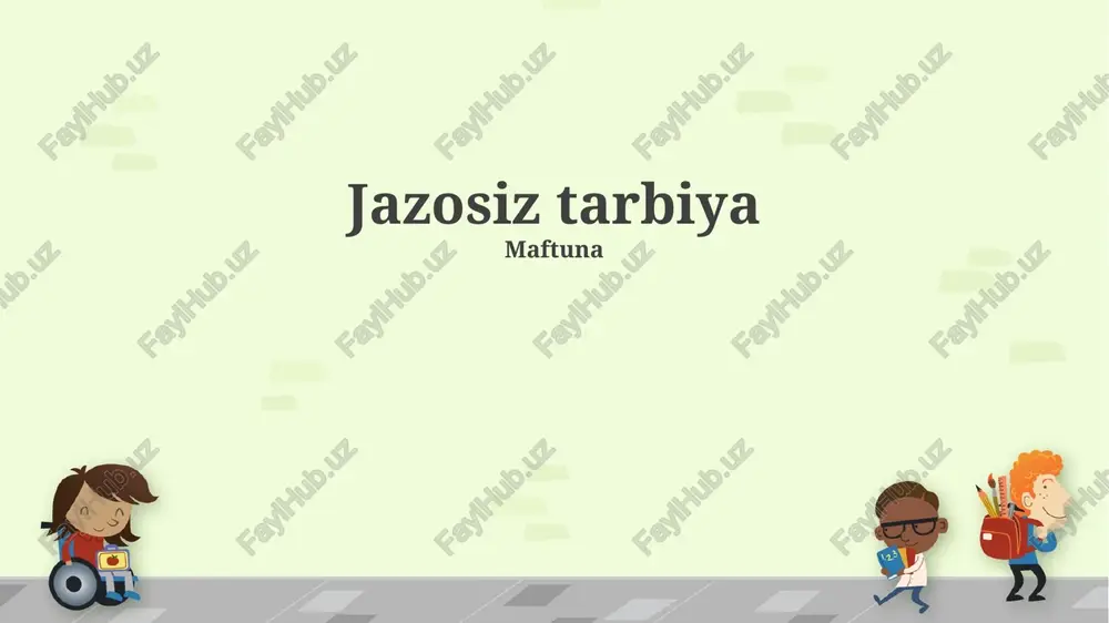 jazosiz tarbiya — PPTX
