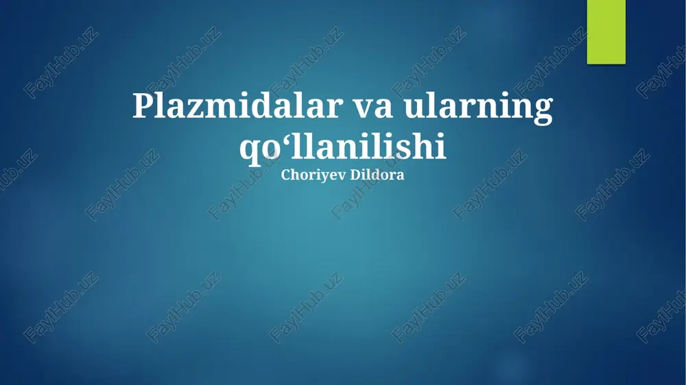 plazmidalar va ularning qoʻllanilishi — PPTX
