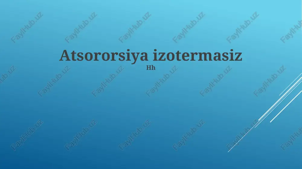 atsororsiya izotermasiz — PPTX