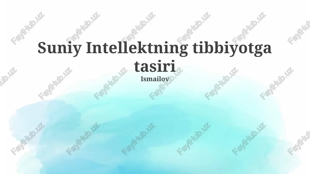 suniy intellektning tibbiyotga tasiri — PPTX