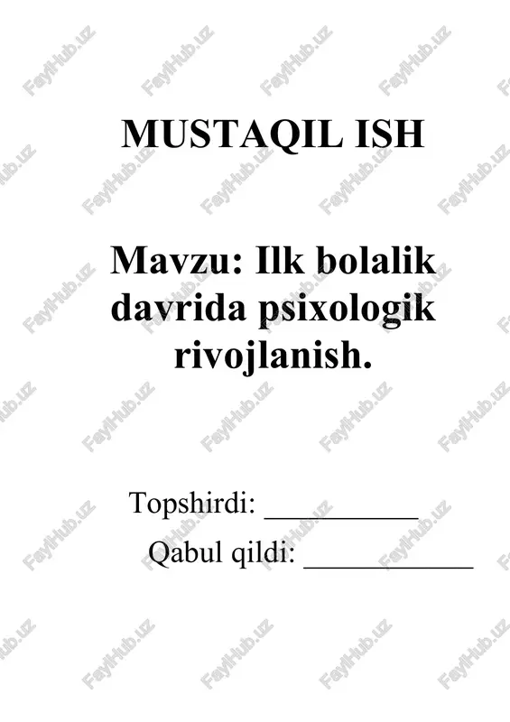 ilk bolalik davrida psixologik rivojlanish — DOCX