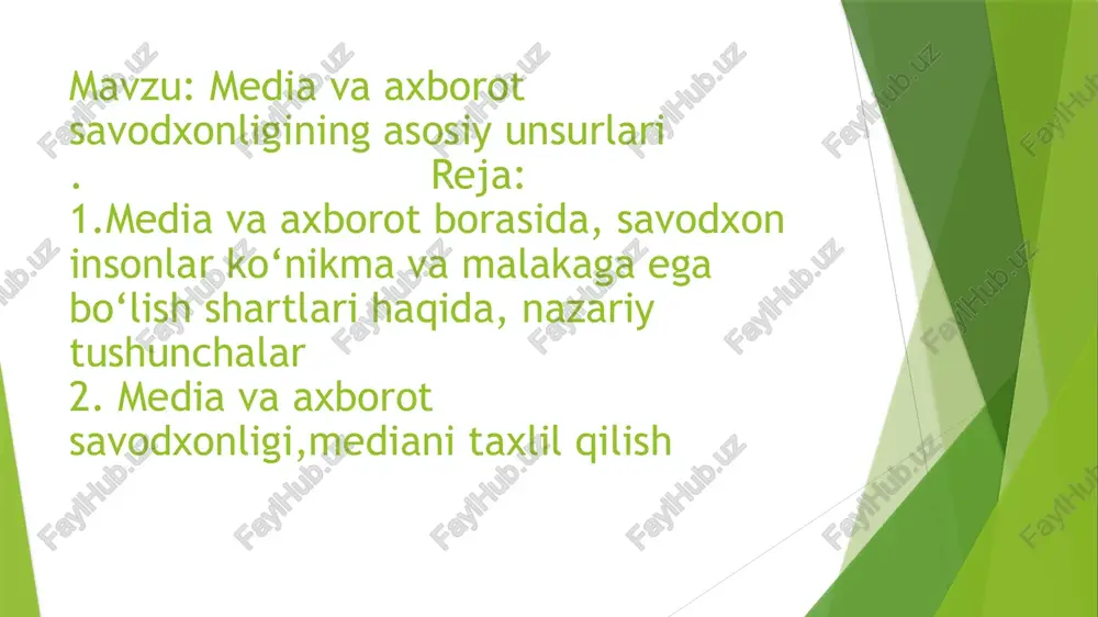 media va axborot savodxonligining asosiy unsurlari — PPTX
