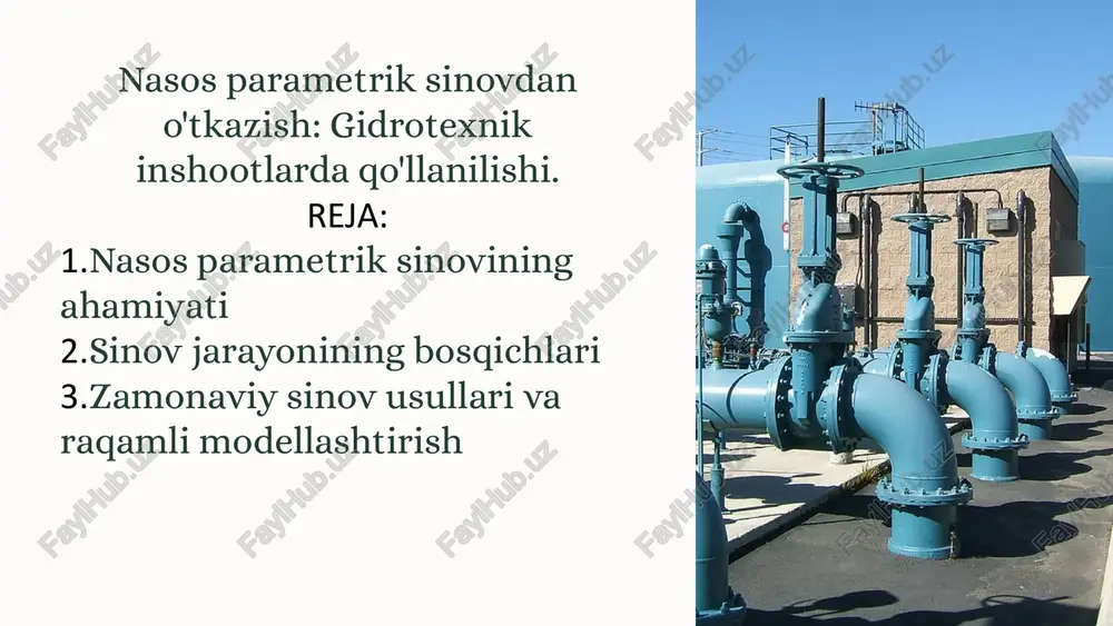 nasos parametrik sinovdan o'tkazish: gidrotexnik inshootlarda qo'llanilishi — PPTX