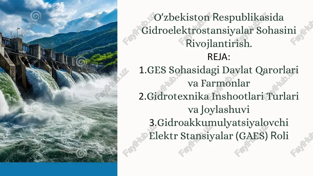 gidroelektrostansiyalar sohasini rivojlantirish — PPTX