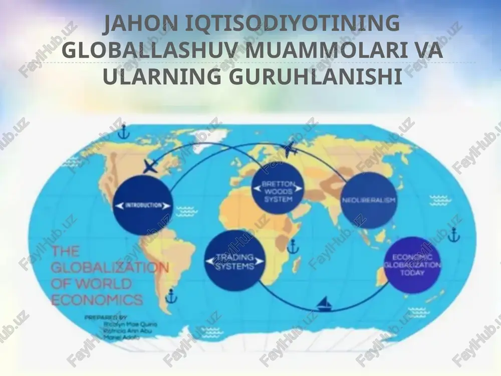 globallashuv muammolari va ularning guruhlanishi — PPTX