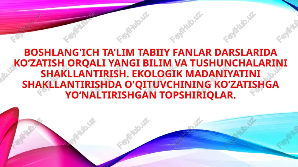 boshlang'ich ta'lim tabiiy fanlar darslari — PPTX