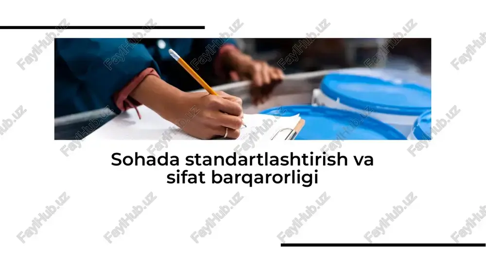 sohada standartlashtirish va sifat barqarorligi — PDF