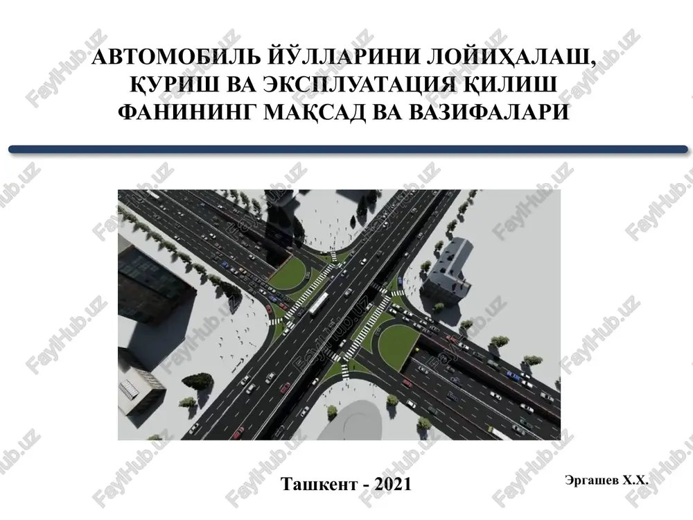 avtomobil yo'llarini qidiruv va loyihalash — PPTX