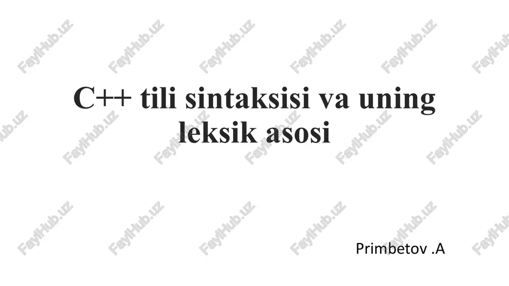 c++ tili sintaksisi va uning leksik asosi — PPTX