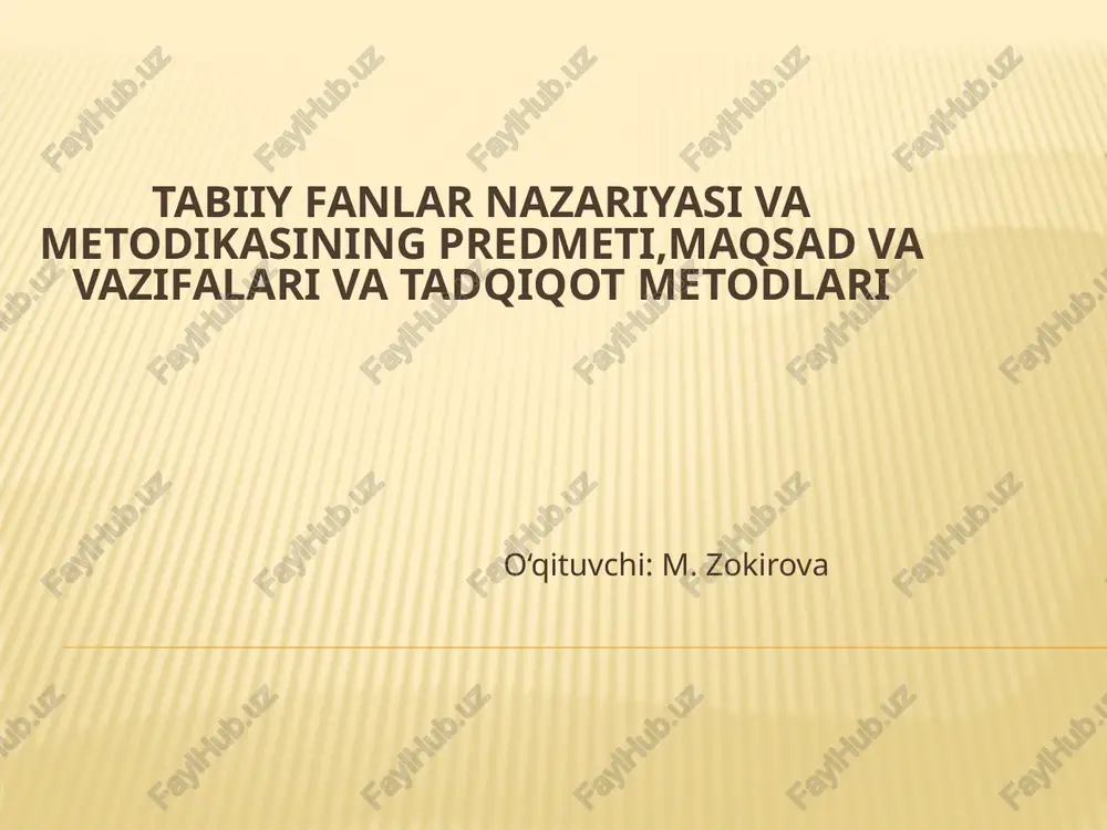 tabiiy fanlarni o'qitish metodikasi — PPTX