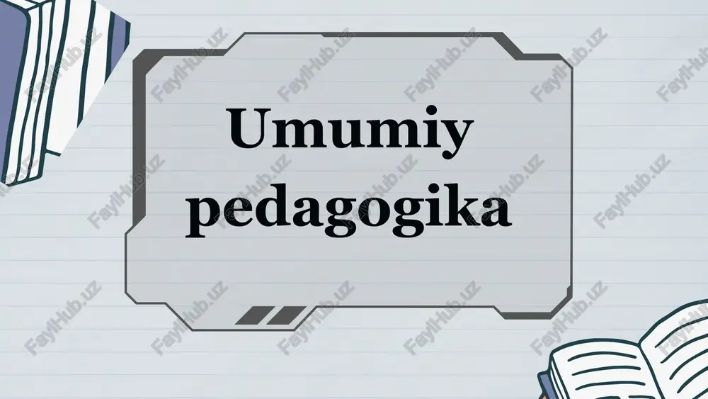 umumiy pedagogika — PPTX