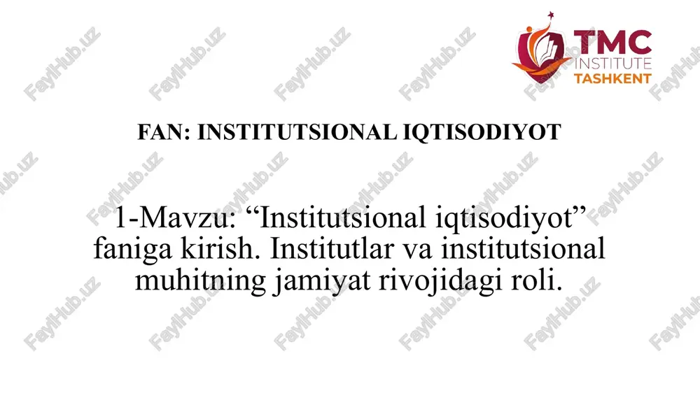 institutsional iqtisodiyot — PPTX