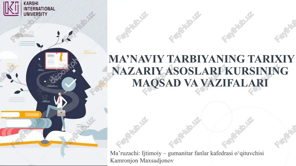 ma’naviy tarbiyaning tarixiy nazariy asoslari kursi — PPTX