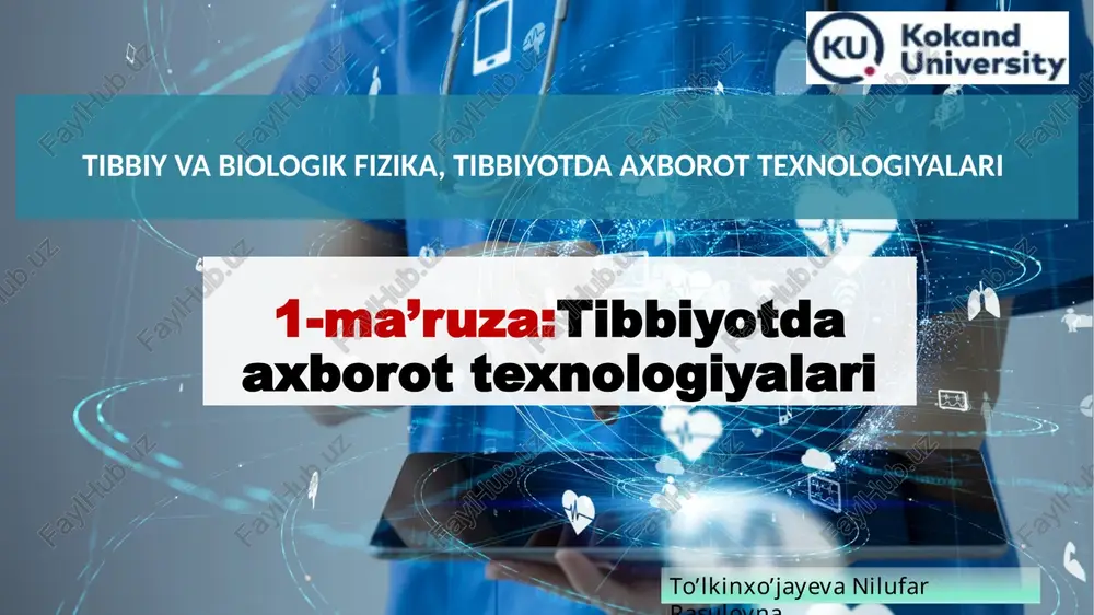 tibbiyotda axborot texnologiyalari — PPTX