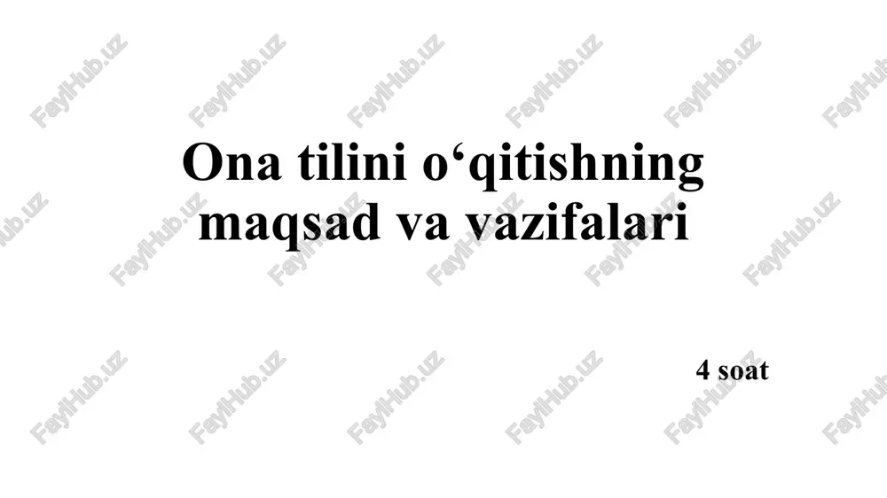 onatilinio‘qitishning maqsad va vazifalari — PPTX