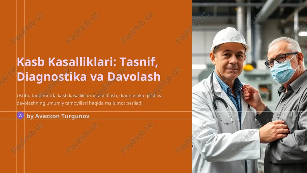 kasb kasalliklari: tasnif, diagnostika va davolash — PPT