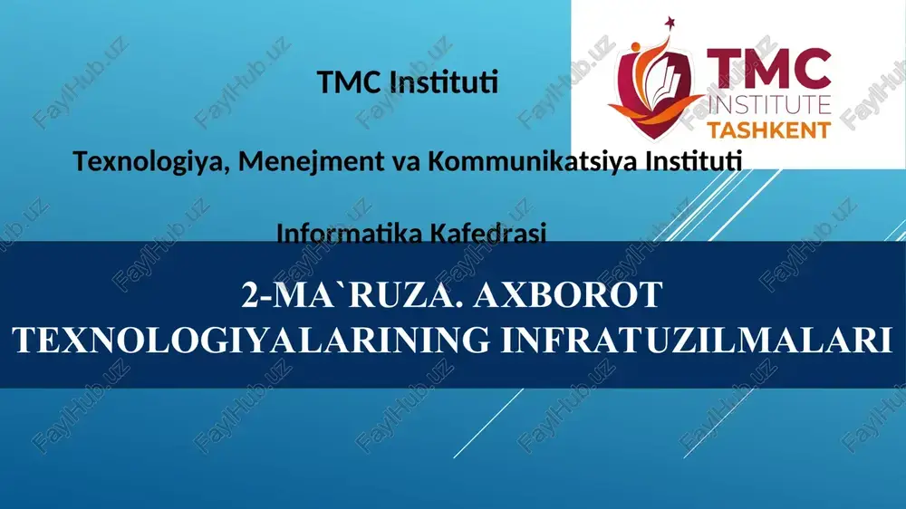 axborot texnologiyalari infratuzilmasining komponentlari — PPT