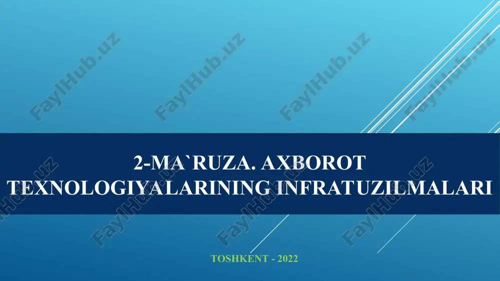 axborot texnologiyalari infratuzilmasi — PPT