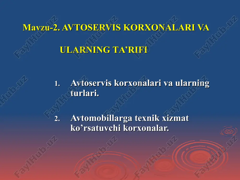 avtoservis korxonalari vaularningta’rifi — PPT