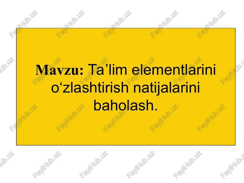 talabalar bilimini nazorat qilish va baholash tizimi — PPT