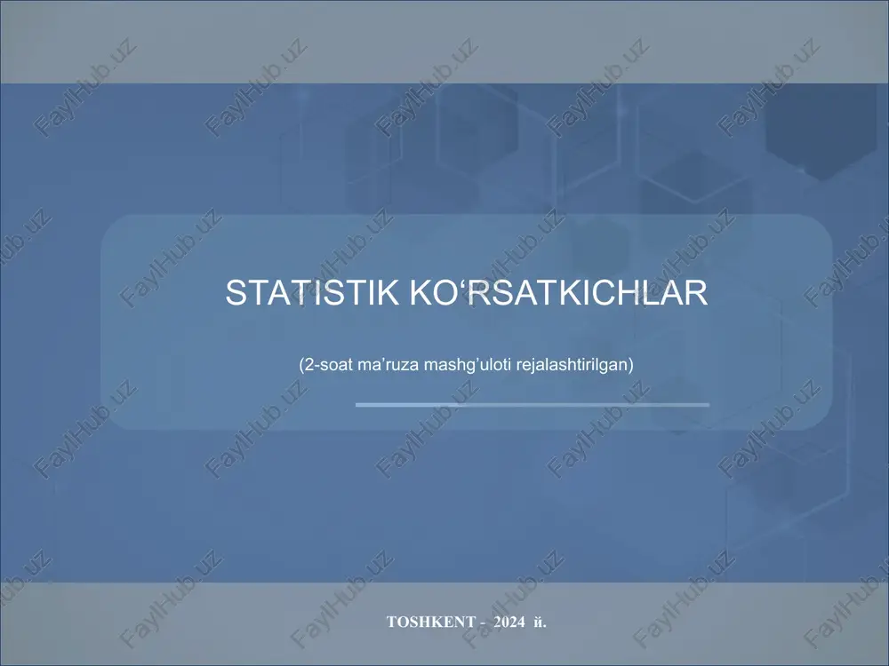 statistik ko‘rsatkichlar — PPT