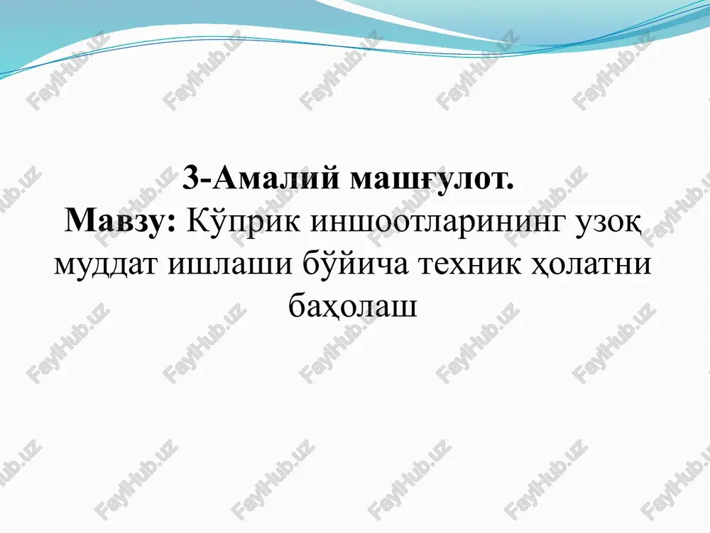 ko'prikinshootlarining uzoq muddat ishlashi bo'yicha texnik holatni baholash — PPTX