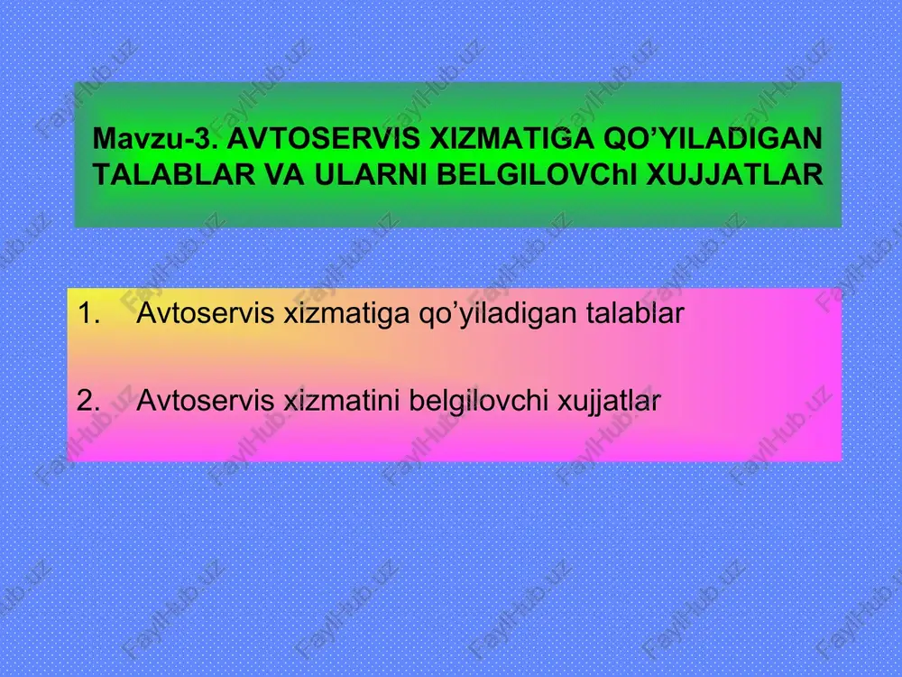 avtoservis xizmatiga qo'yiladigan talablar — PPT