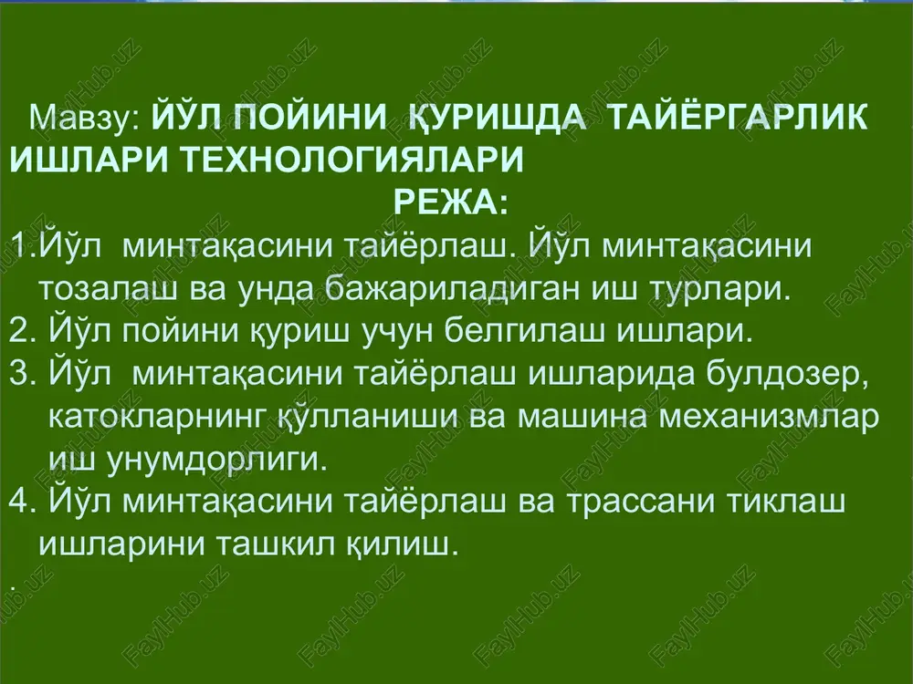 yo'l poyini qurishdatayyorgarlik — PPT