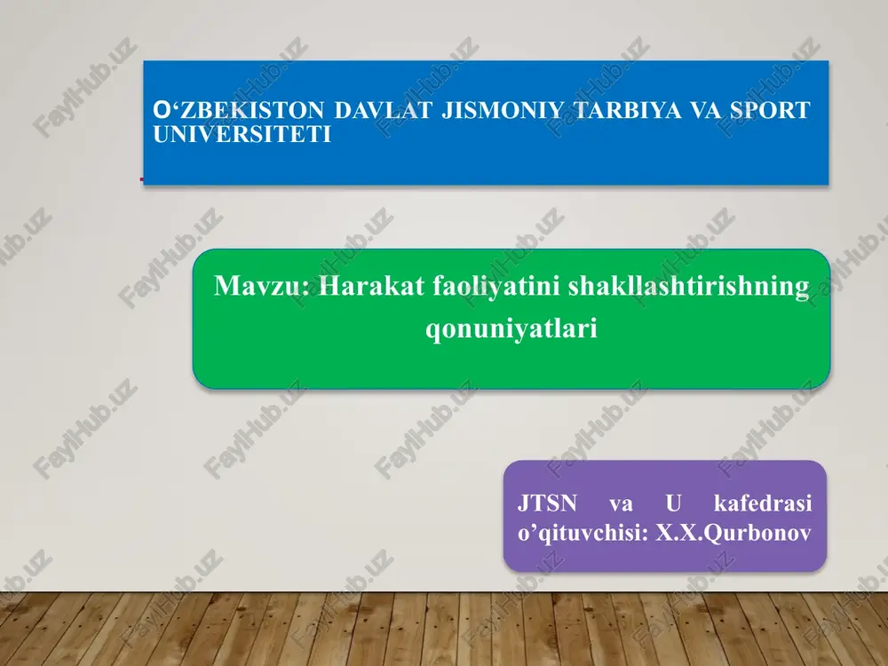 harakat faoliyatini shakllashtirishning qonuniyatlari — PPTX