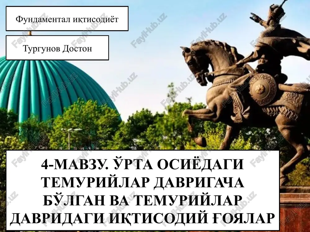 temuriylar davridagi iqtisodiy g'oyalar — PPTX