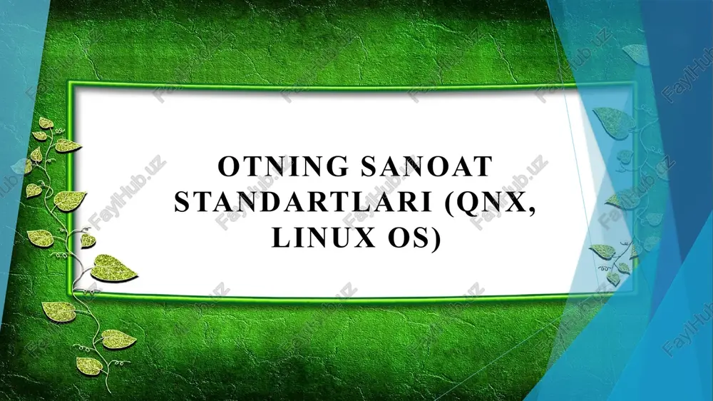 otning sanoat standartlari (qnx, linux os) — PPTX