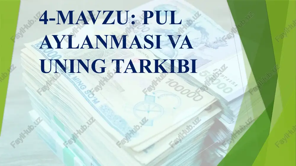 pul aylanmasi va uning tarkibi — PPTX