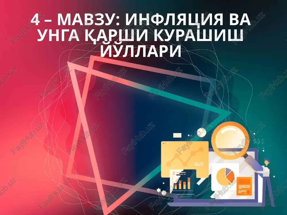 inflyatsiya va unga qarshi kurash yo'llari — PPTX