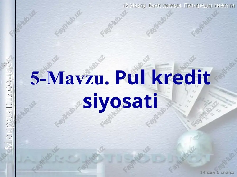 pul kredit siyosati — PPT