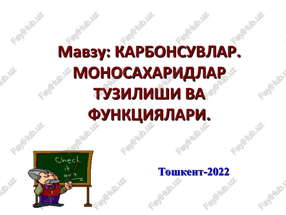 karbonsuvlar.monosaxaridlar tuzilishi va funktsiyalari — PPT
