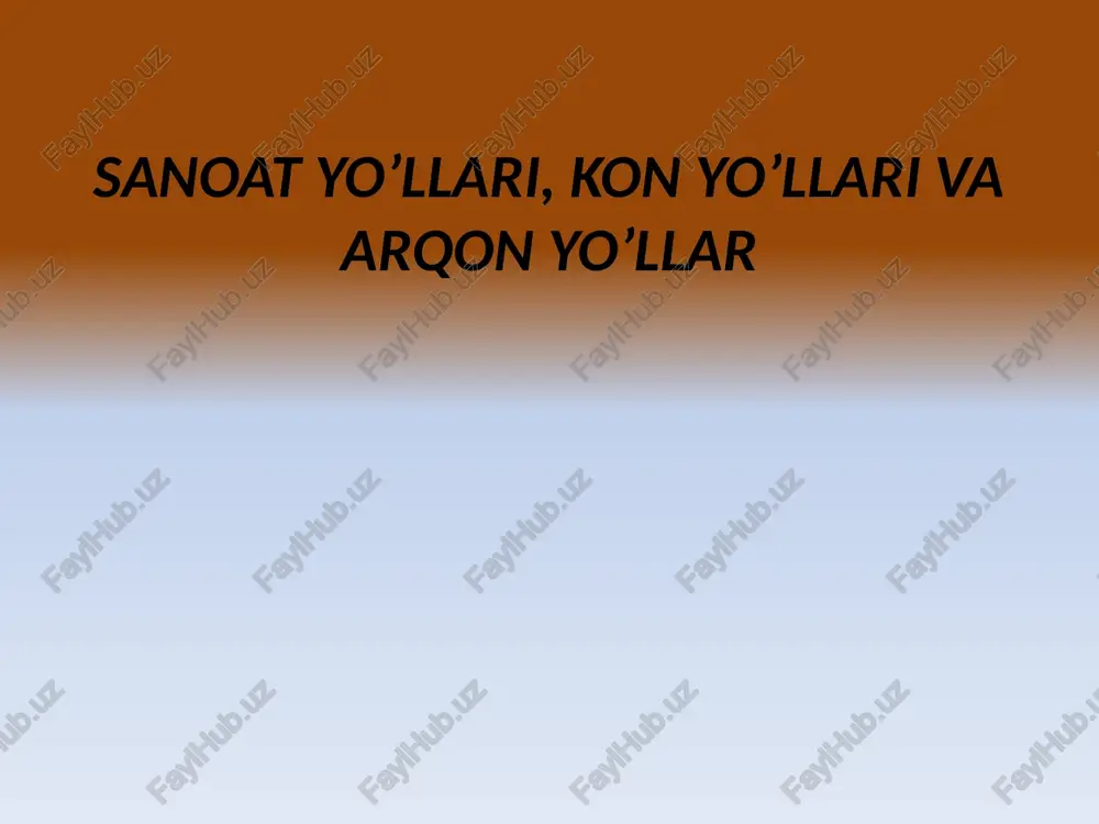 sanoat yo'llari — PPTX