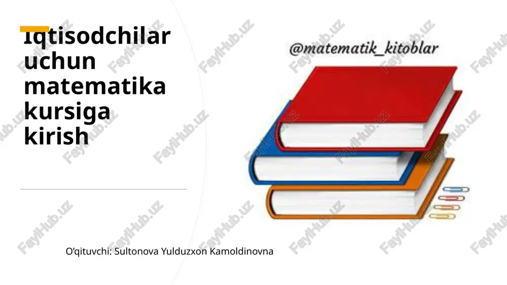 iqtisodchilar uchun matematika kursi — PPTX