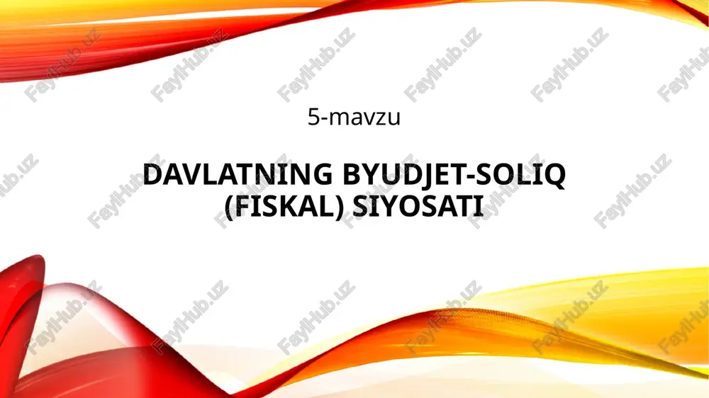 davlatning byudjet-soliq (fiskal) siyosati — PPTX