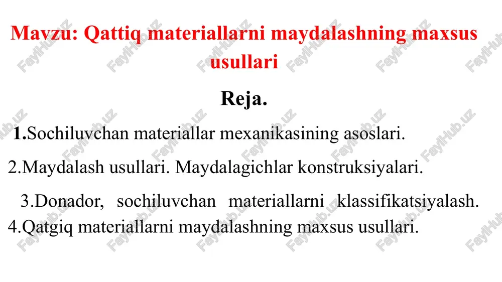 qattiq materiallarni maydalashning maxsus usullari — PPTX