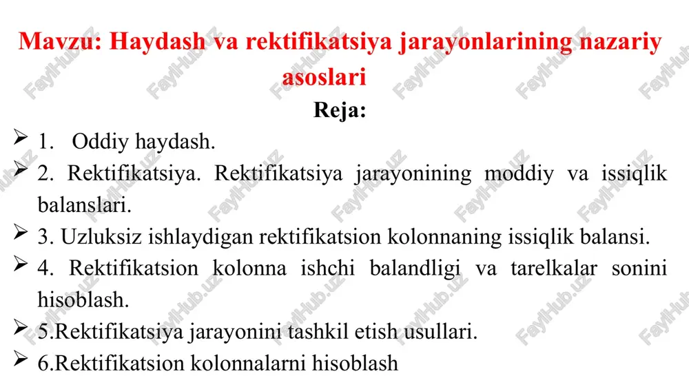haydash va rektifikatsiya jarayonlarining nazariy asoslari — PPTX