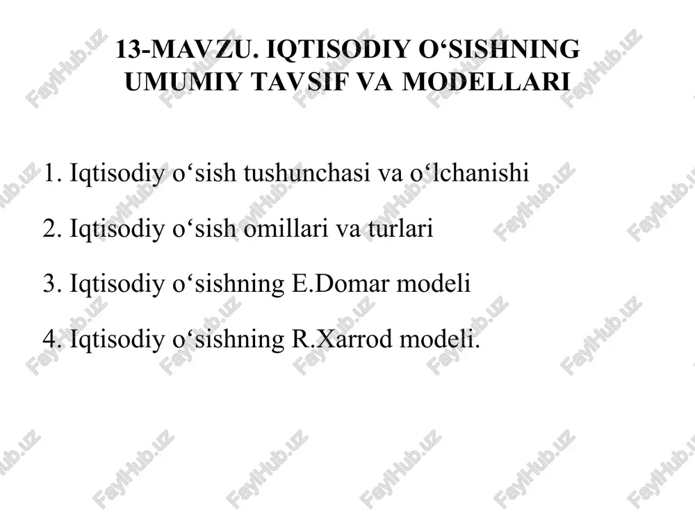 iqtisodiy o‘sishning umumiy tavsif va modellari — PPT