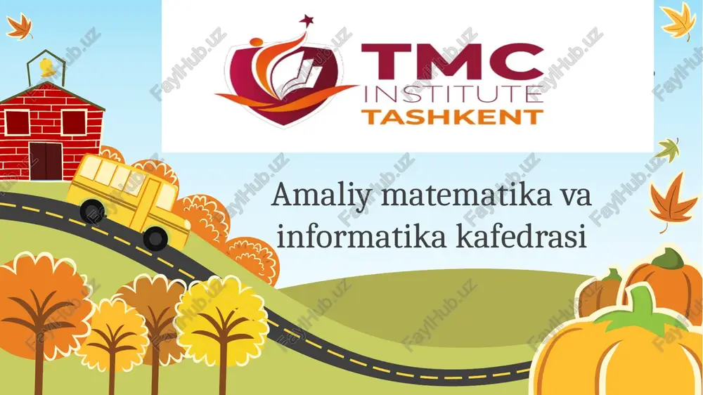 amaliy matematika va informatika kafedrasi — PPTX