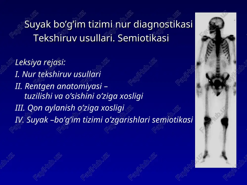 suyak bo’g’im tizimi nur diagnostikasi — PPT