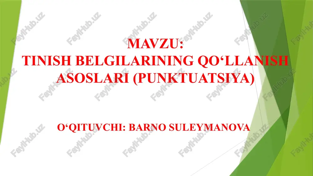 tinish belgilarining qo‘llanish asoslari (punktuatsiya) — PPTX
