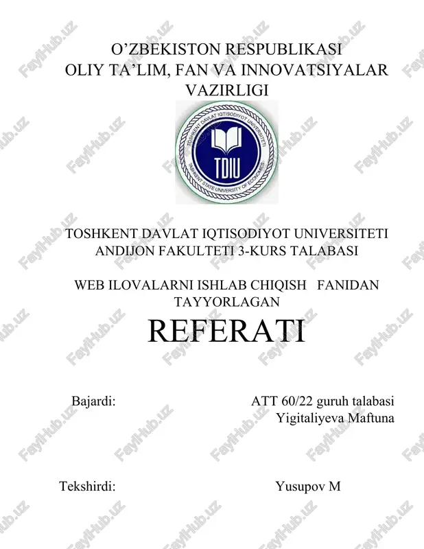 web ilovalarni ishlab chiqish fanidan tayyorlagan referati — DOCX