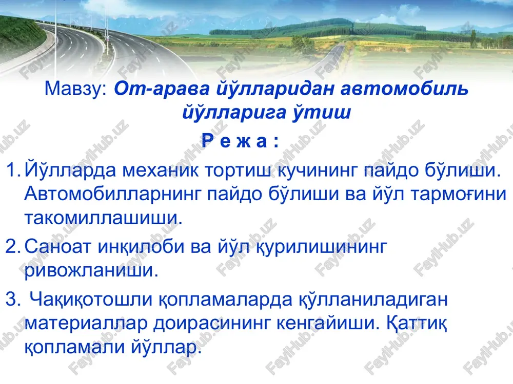 ot-arava yo'llaridan avtomobil yo'llariga o'tish — PPT