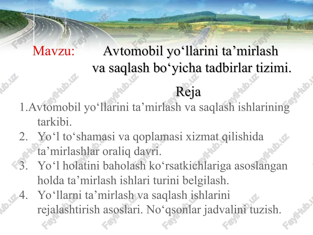 avtomobil yo‘llarini ta’mirlash va saqlash bo‘yicha tadbirlar tizimi — PPT